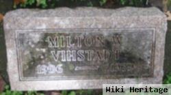 Milton W Vihstadt