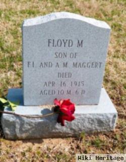 Floyd M Maggert