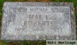 Mae E Roberts