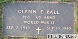 Glenn E Ball