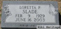 Loretta P. Slade