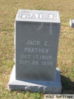 Jack E Prather