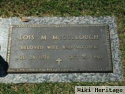 Lois M. Mccullough