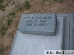 John E Gallmon