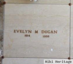 Evelyn M. Dugan