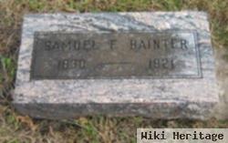 Samuel F. Bainter