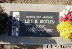 Lois B. "sissy" Motley