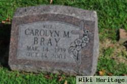 Carolyn M Bray