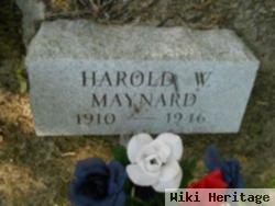 Harold W Maynard