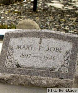 Mary F Jobe