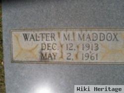 Walter M. Maddox