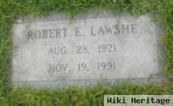 Robert E Lawshe