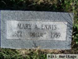 Mary A. "dollie" Ennis