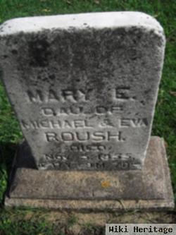 Mary E Roush