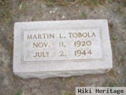 Martin L Tobola