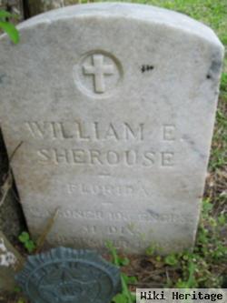 William E Sherouse
