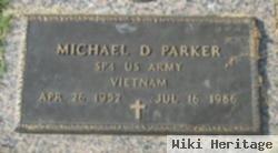 Michael D Parker