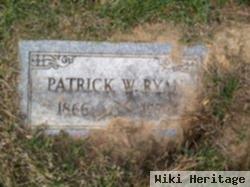 Patrick W Ryan