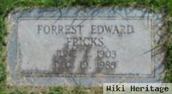 Forrest Edward Fricks