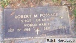 Robert M Possage