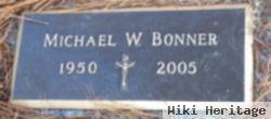 Michael W. Bonner