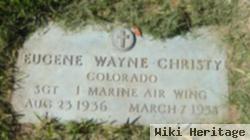 Eugene Wayne Christy