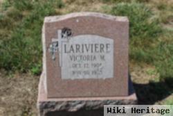 Victoria M Lariviere