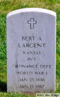 Bert A Largent