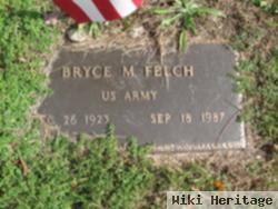 Bryce Merlyn Felch