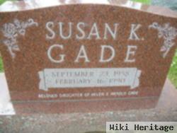 Susan K Gade