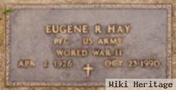 Eugene R. Hay