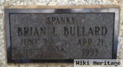 Brian L. "spanky" Bullard