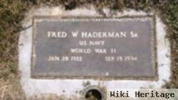 Fred W. Haderman, Sr