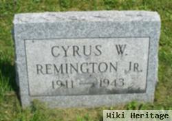 Cyrus W Remington, Jr