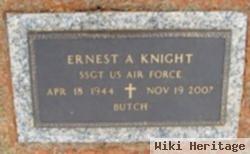 Ernest A. "butch" Knight