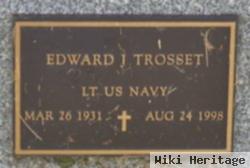 Edward J Trosset