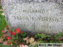 Frank E Yurisic