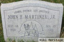 John Francis Martinek, Jr