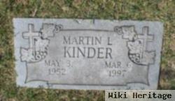 Martin L Kinder