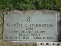 Forrest O Livingston