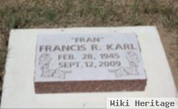 Francis R "fran" Karl