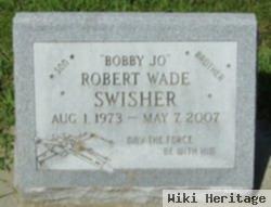 Robert Wade "bobby Jo" Swisher