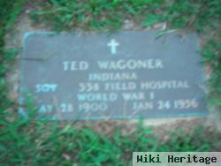 Ted R Wagoner