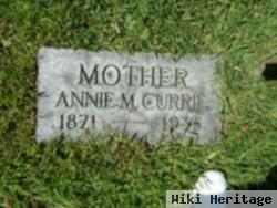 Annie M Currie