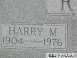 Harry M Rine