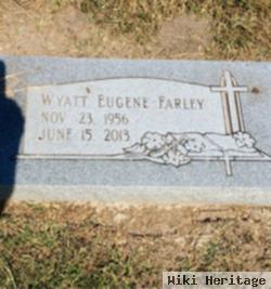 Wyatt Eugene Farley