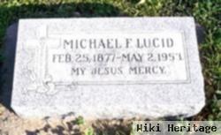 Michael F. "mike" Lucid