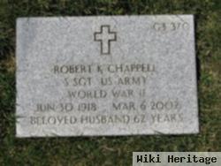 Robert K Chappell