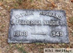 J Frederick Naudieth