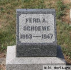 Ferdinand A Schoewe